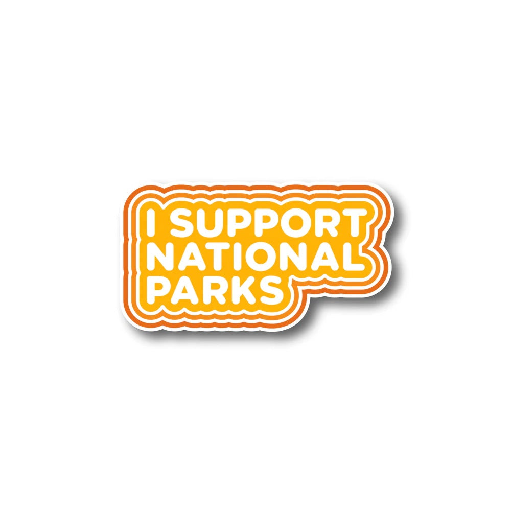 I Support National Parks Sticker