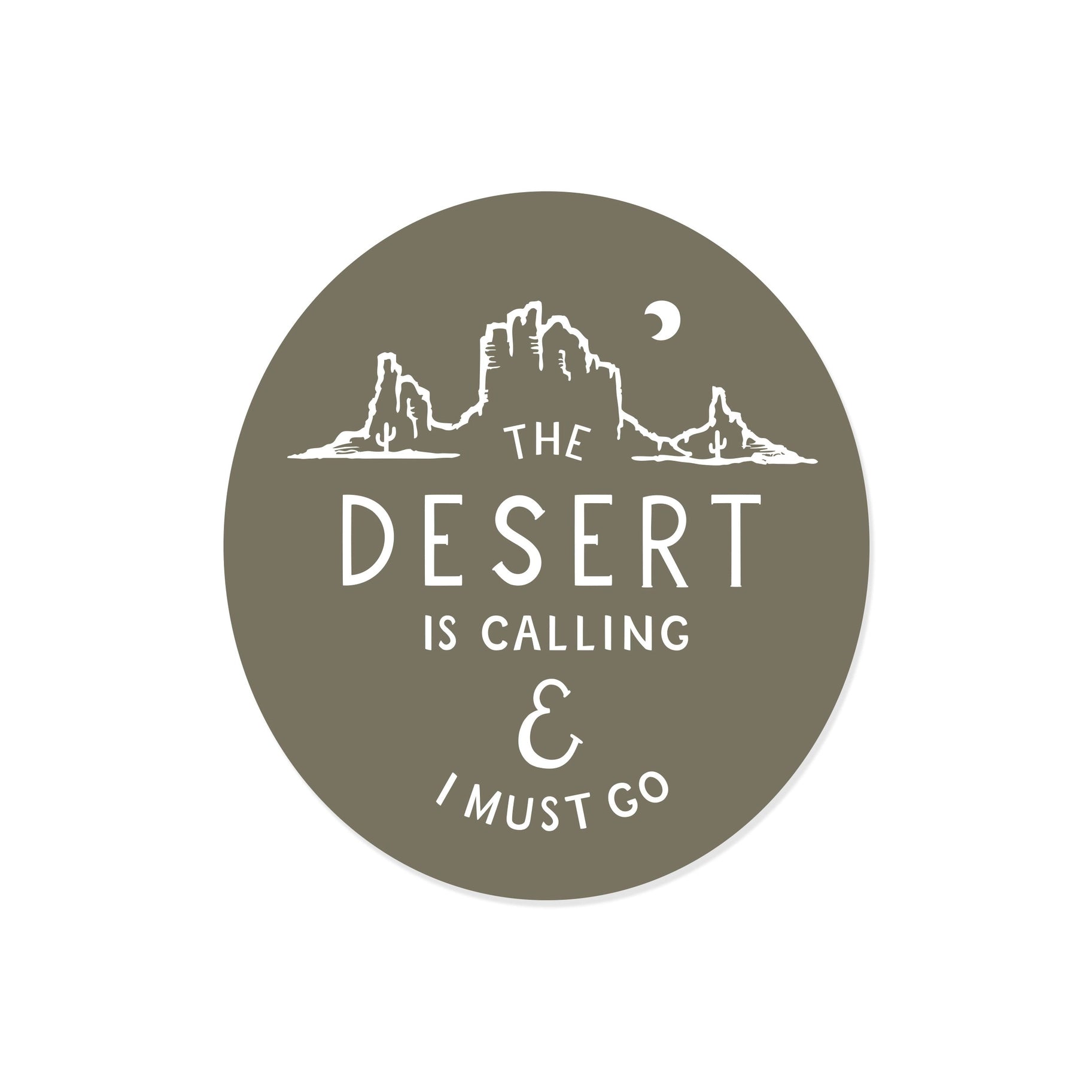 Desert is Calling Sticker - Desert is Calling