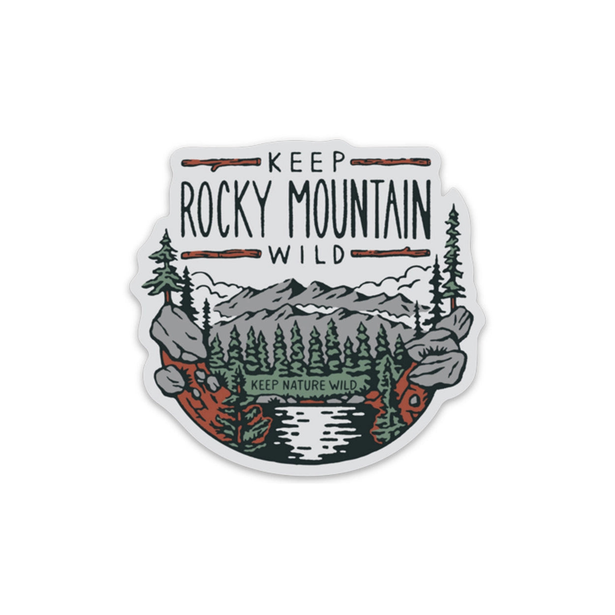 Keep Rocky Mountain Wild Sticker - Rocky Mountains