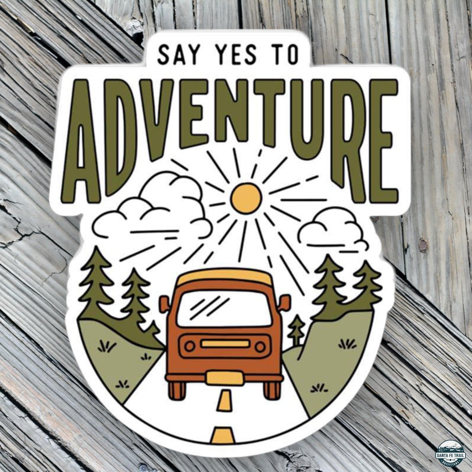 Say Yes To Adventure Sticker - Say Yes To Adventure Sticker