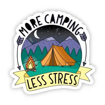 More Camping Less Stress Sticker